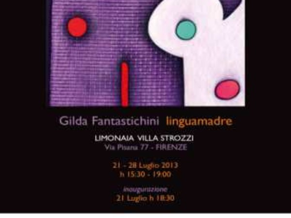 Gilda Fantastichini. Linguamadre, Limonaia Villa Strozzi, Firenze