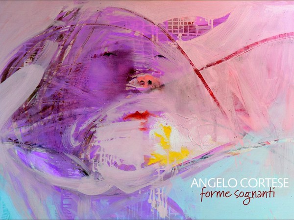 Angelo Cortese. Forme Sognanti, Galleria Quadrifoglio, Ortigia (SR)