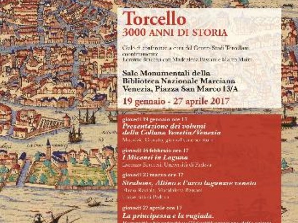 Torcello 3000 anni di storia, Biblioteca Nazionale Marciana, Venezia