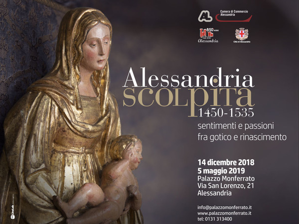 Alessandria scolpita. Sentimenti e passioni fra gotico e rinascimento, 1450-1535