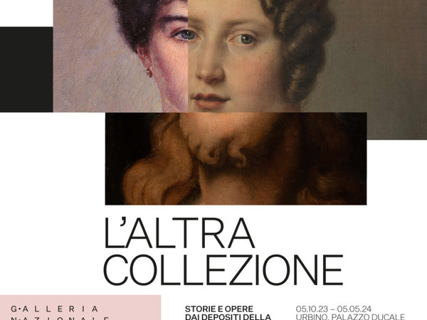 L’altra collezione. Storie e opere dai depositi della Galleria Nazionale delle Marche