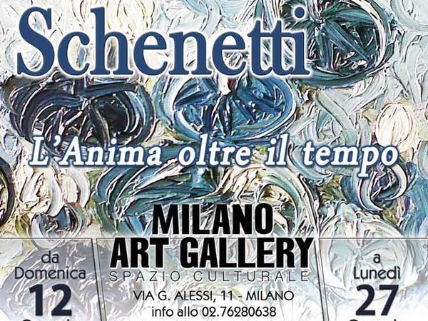 Graziella Schenetti. L'Anima oltre il tempo, Milano Art Gallery