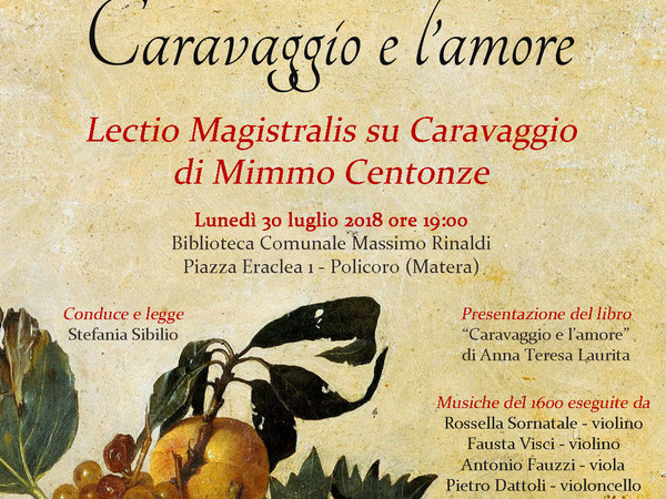 Caravaggio e l'amore. Lectio Magistralis su Caravaggio di Mimmo Centonze