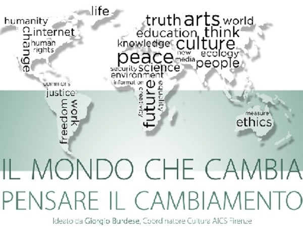  Il mondo che cambia. Pensare il cambiamento, Robert F. Kennedy Center for Justice&Human Rights, Firenze