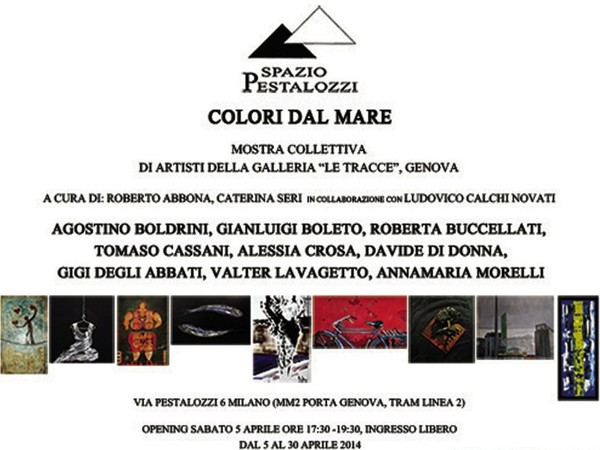 Colori dal mare, Spazio Pestalozzi, Milano