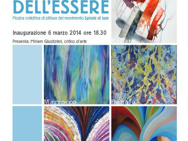 La bellezza dell'Essere. Mostra collettiva di pittura del Movimento Spirale di luce