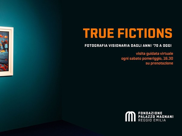 True Fictions, Fotografia visionaria dagli anni ‘70 ad oggi - Visita guidata virtuale