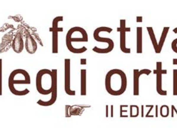 Festival degli orti 2013. II Edizione, Villa Reale, Monza