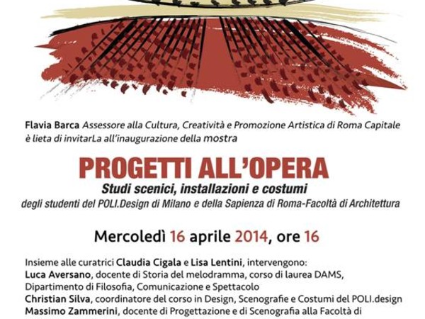 Progetti all'opera. Studi scenici, installazioni e costumi degli studenti del POLI.Design di Milano e della Sapienza di Roma-Facoltà di Architettura