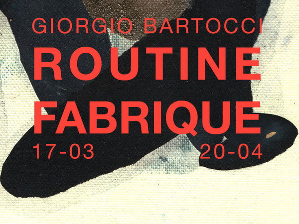 Giorgio Bartocci, Routine Fabrique