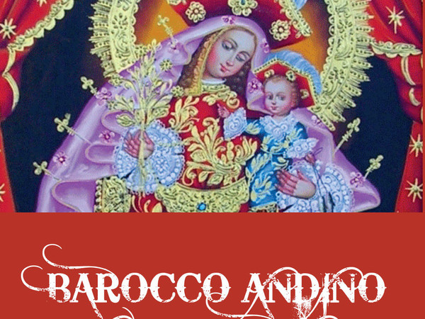 Barocco andino contemporaneo: l’influenza dei maestri italiani nella Scuola di Cuzco