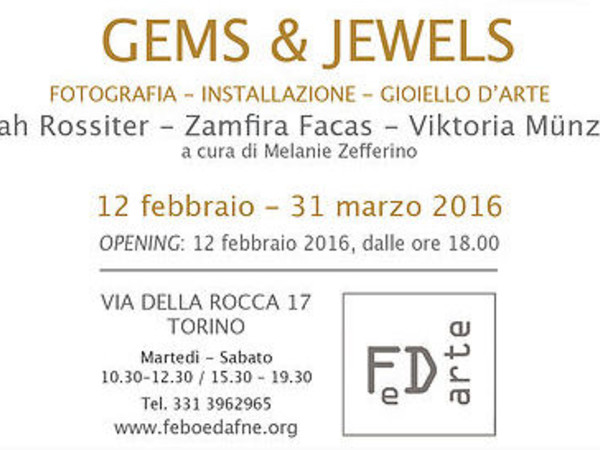 Gems & Jewels, FeD arte, Torino