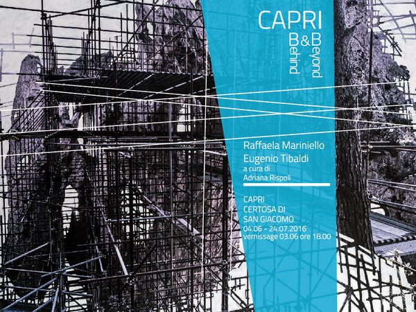 Capri B&B Behind and Beyond. Raffaela Mariniello - Eugenio Tibaldi