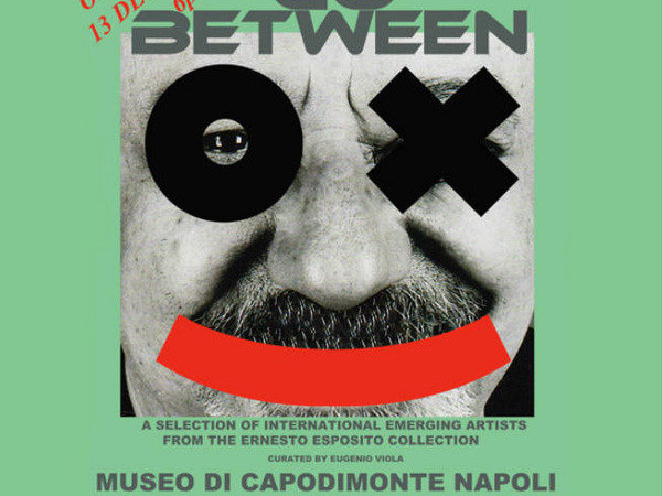 The Go-Between, Museo di Capodimonte, Napoli