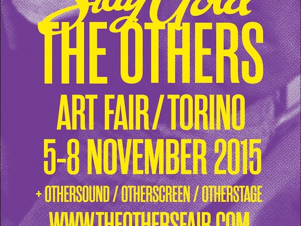 The Others Fair 2015. Stay Gold