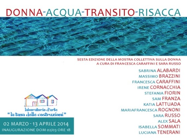 Donna-Acqua-Transito-Risacca, La Tana delle Costruzioni, Vedano Olona (VA)