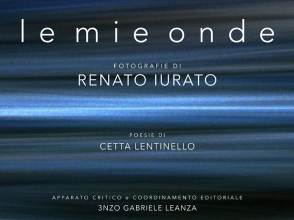 Renato Iurato. Le mie onde, Palazzo Grimaldi, Modica (RG)