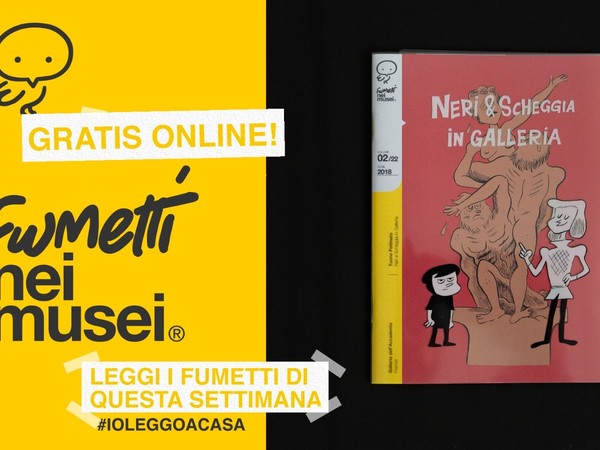 Fumetti nei Musei - Tuono Pettinato. Neri & Scheggia in Galleria