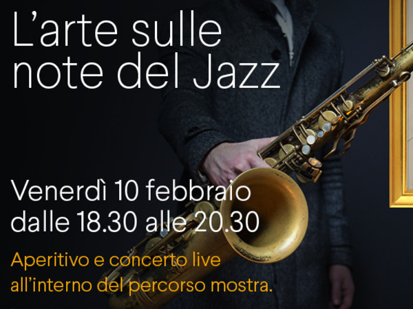 L’arte sulle note del Jazz, Casa dei Carraresi, Treviso