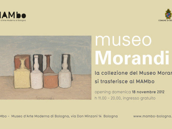 Il Museo Morandi al MAMbo, Giorgio Morandi, Bologna