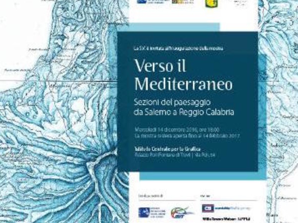 Verso il Mediterraneo. Sezioni del paesaggio da Salerno a Reggio Calabria