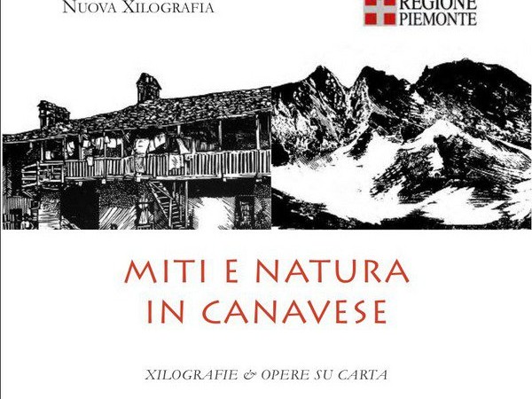 Gianfranco Schialvino, Gianni Verna, Miti e Natura in Canavese. Xilografie e Opere su Carta, Torino