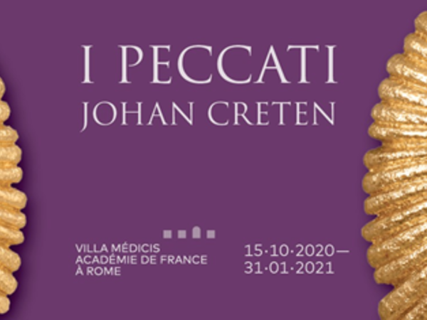 I Peccati Johan Creten, Accademia di Francia a Roma - Villa Medici I Peccati Johan Creten, Accademia di Francia a Roma - Villa Medici