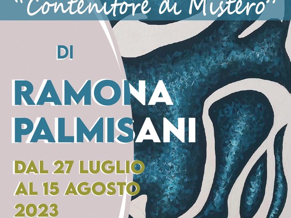 Ramona Palmisani. Contenitore di mistero, Museo Archeologico Nazionale del Sannio Caudino di Montesarchio (BN)