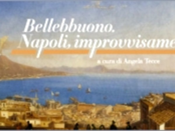 Bellebbuono. Napoli, improvvisamente