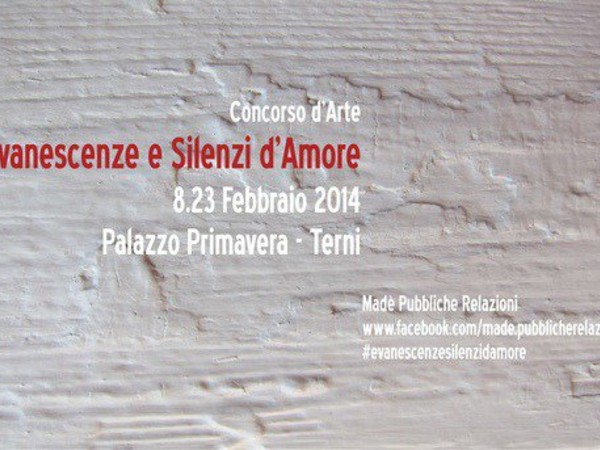 Evanescenze e silenzi d'amore, Palazzo Primavera, Terni