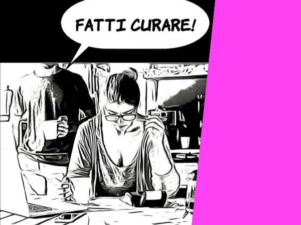 Fatti curare! Storie di donne. Come la narrazione delle nostre vite può diventare patrimonio condiviso