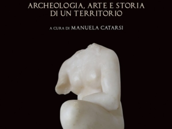 Da Forum Novum a Fornovo Taro. Archeologia, arte e storia di un territorio a cura di Manuela Catarsi