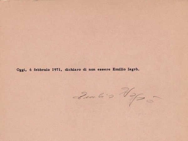 Emilio Isgro?, ‘Dichiaro di non essere Emilio Isgro?’, 1971 (parte di un'installazione di sette fogli)