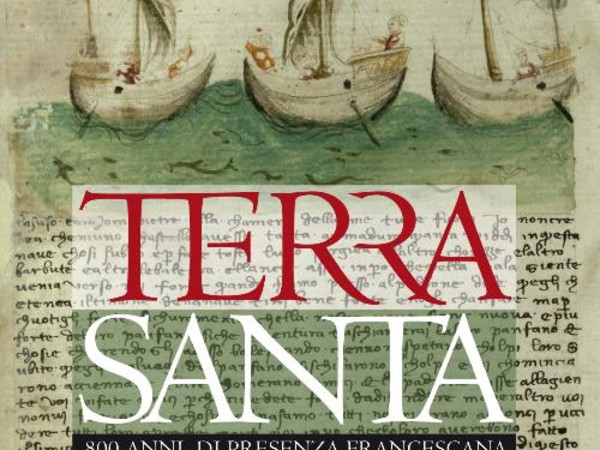 Terra Santa. 800 anni di presenza francescana a Gerusalemme