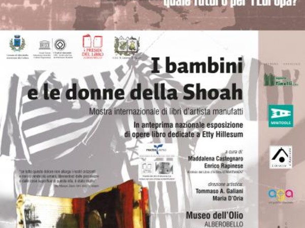 I Bambini e le Donne della Shoah, Museo dell’Olio, Alberobello (BA)