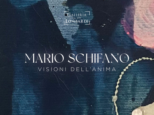 Mario Schifano. Visioni dell’Anima, Galleria Lombardi, Roma