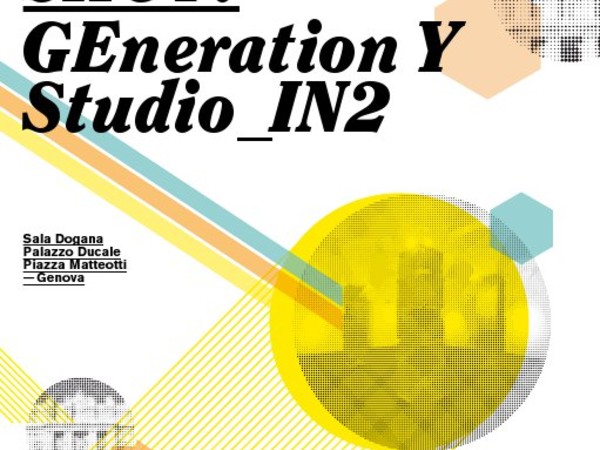 Shot! Generation Y. Studio_IN2, Palazzo Ducale, Genova