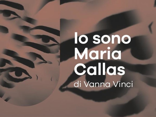 Io sono Maria Callas di Vanna Vinci, Biblioteca Storica Arturo Graf, Torino