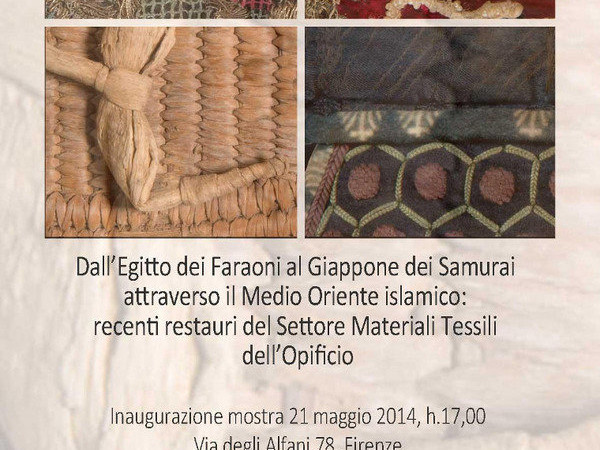 Dall'Egitto dei Faraoni al Giappone dei Samurai attraverso il Medio Oriente islamico: recenti restauri del Settore Materiali Tessili dell'Opificio