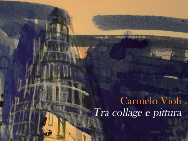 Carmelo Violi, Tra collage e pittura