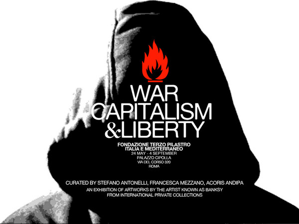 War, Capitalism & Liberty <br />Guerra, Capitalismo & Libertà