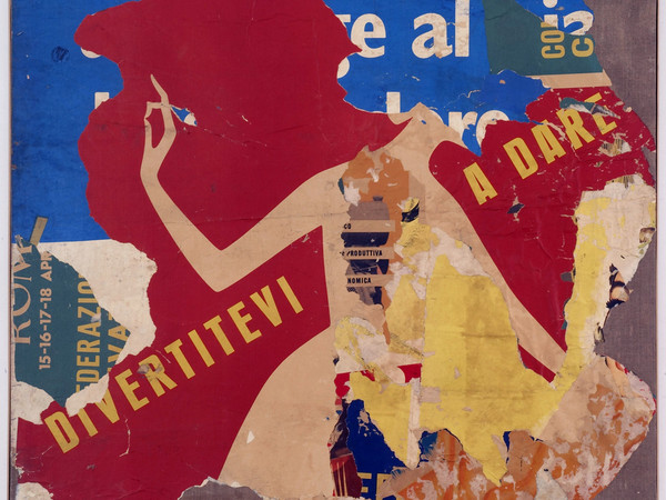 Mimmo Rotella, Divertitevi a dare, 1959-60, décollage su tela, cm 110x100, collezione privata