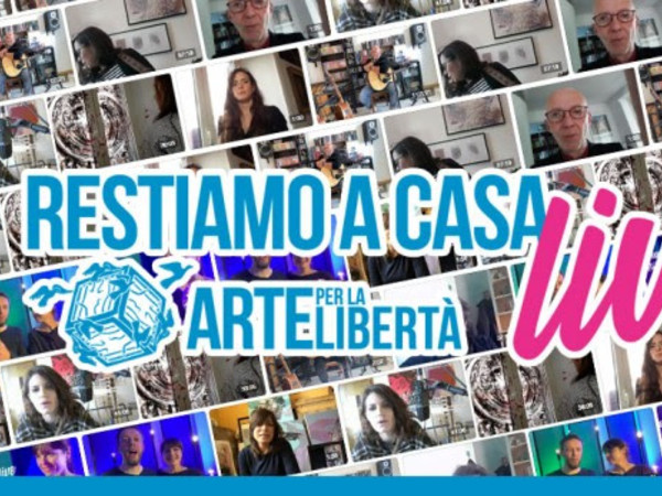 Arte per la libertà - Restiamo a casa Live