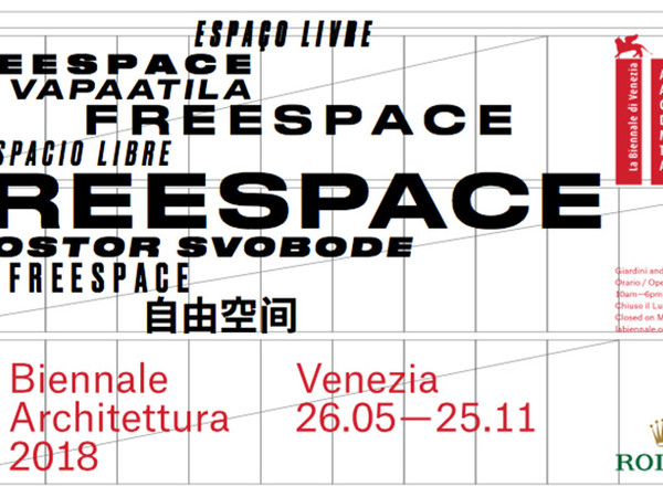 16. Mostra Internazionale di Architettura I Biennale Architettura 2018 - <em>Freespace</em>