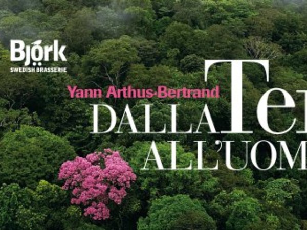 Yann Arthus-Bertrand. Dalla Terra all'Uomo, Forte di Bard