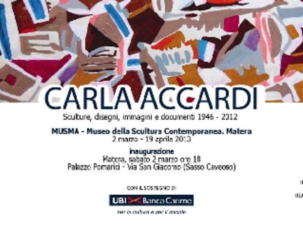 Carla Accardi. Sculture, ceramiche, disegni, opere grafiche, immagini e documenti dal 1946 al 2012