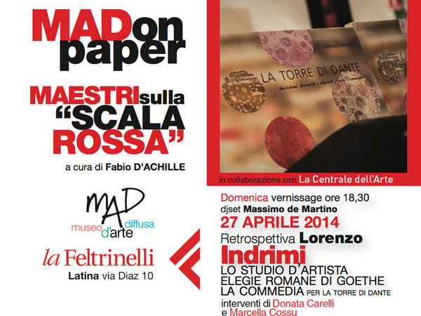MAD on Paper. Retrospettiva Lorenzo Indrimi, Libreria Feltrinelli, Latina