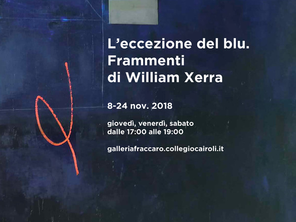 L'eccezione del blu. Frammenti di William Xerra