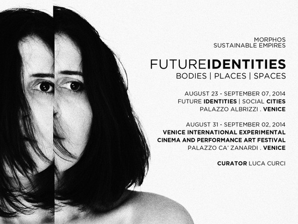 Future Identities. Bodies I Places I Spaces