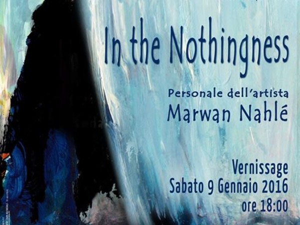 Marwan Nahlé. In the Nothingness